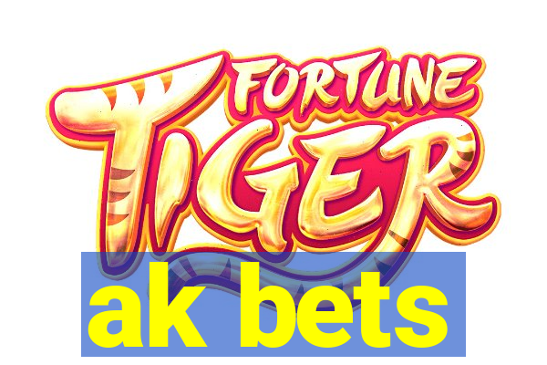 ak bets